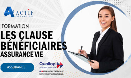 Formation Clause Bénéficiaire en Assurance Vie