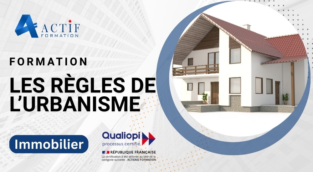 Formation Immobilier les rgles de l’urbanisme