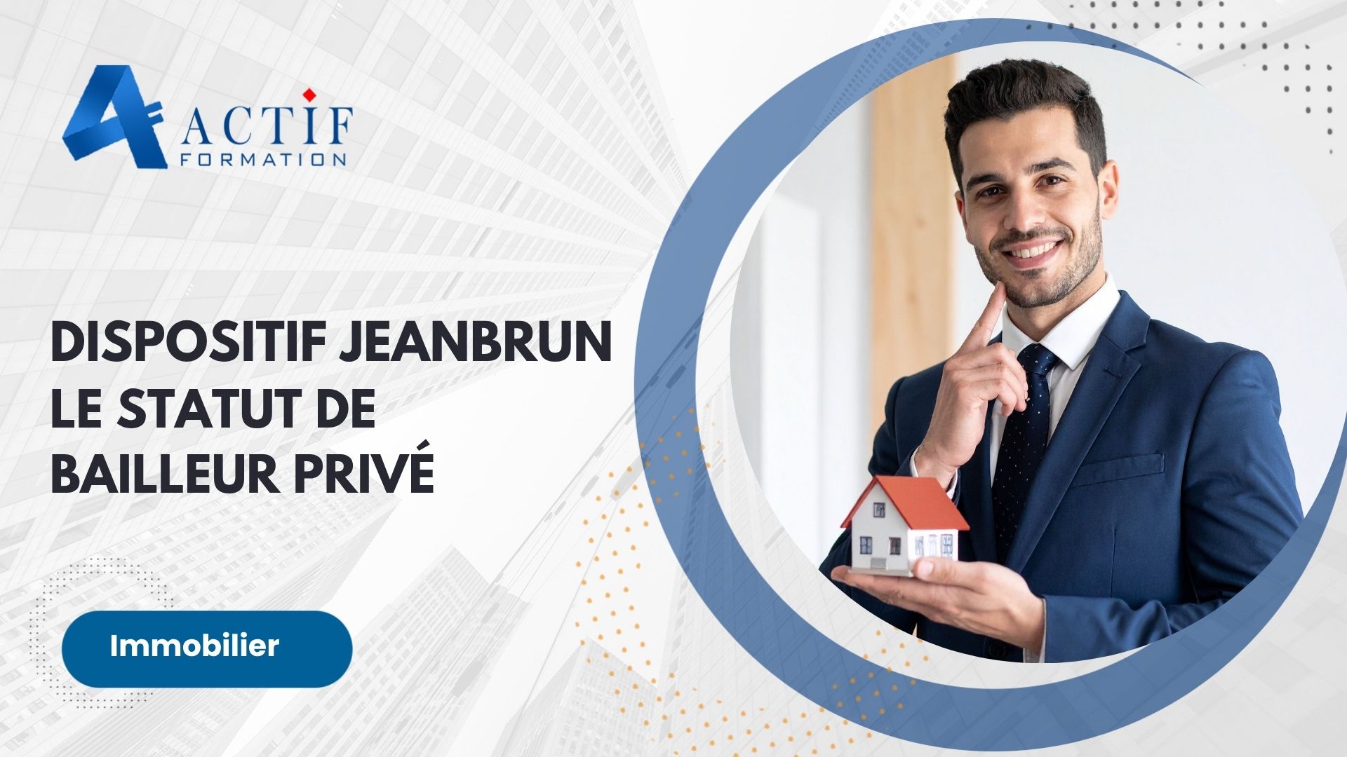 dispositif-jeanbrun-statut-bailleur-prive-actiformation